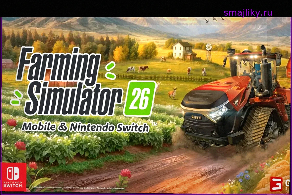 Farming Simulator 26: Вышел на Android и iPhone с новыми вызовами и более чем 120 сельскохозяйственными машинами