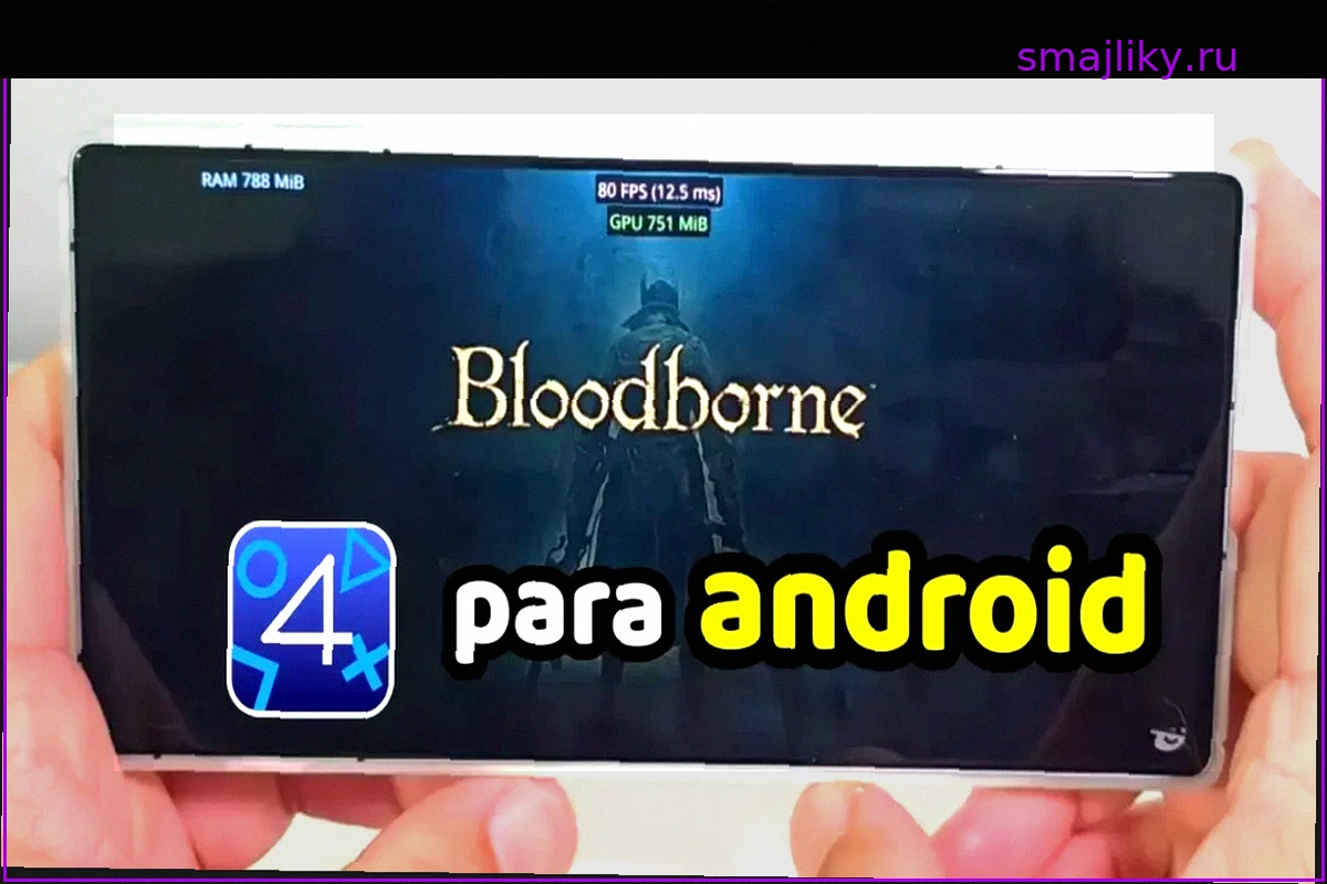 Эмулятор PS4 для Android существует! Смотрим, как он запускает Bloodborne и другие игры!